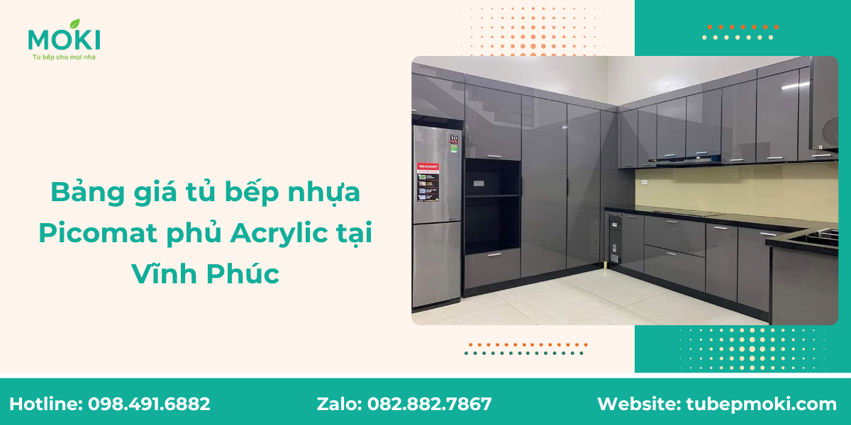 Bảng giá tủ bếp nhựa Picomat phủ Acrylic tại Vĩnh Phúc