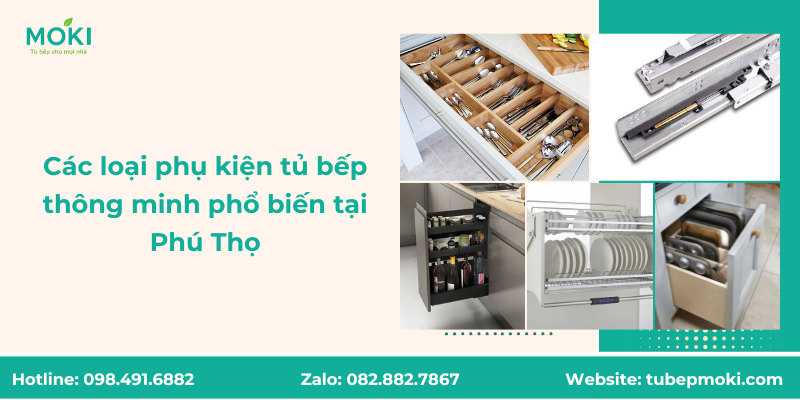 Các loại phụ kiện tủ bếp thông minh phổ biến tại Phú Thọ