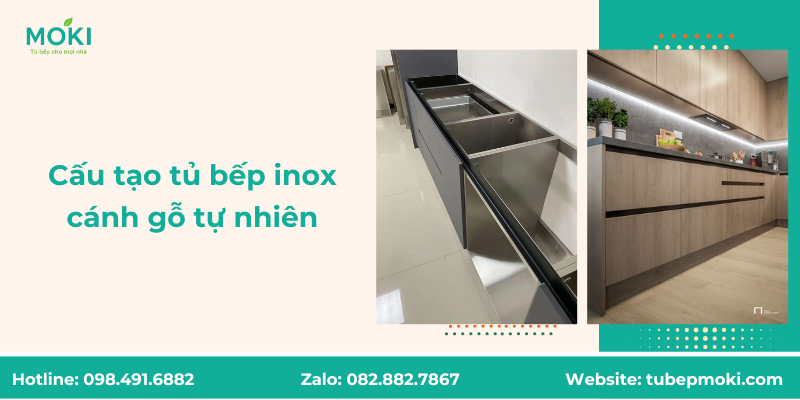 Cấu tạo tủ bếp inox cánh gỗ tự nhiên