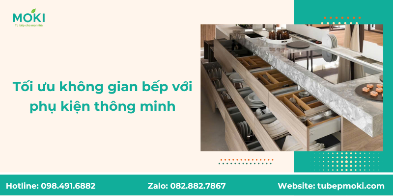 Tối ưu không gian bếp với phụ kiện thông minh